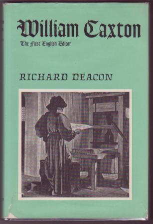 Image for William Caxton: The First English Editor
