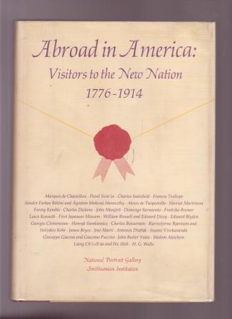 Image for Abroad in America: Visitors to the New Nation 1776-1914