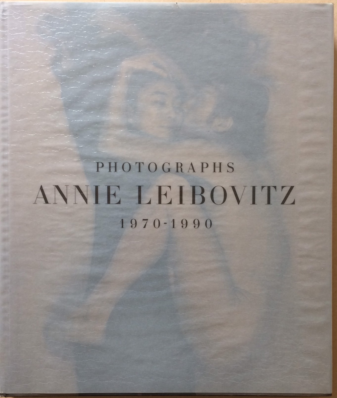 Image for Annie Leibovitz: Photographs 1970-1990