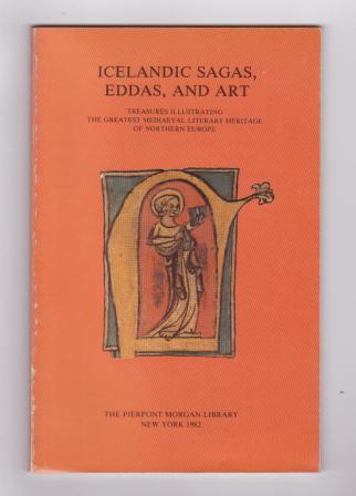 Image for Icelandic Sagas, Eddas, and Art: Treasures Illustrating the Greatest Mediaeval Literary Heritage of Northern Europe