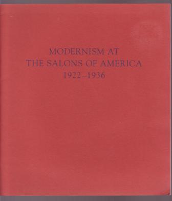 Image for Modernism at the Salons of America 1922-1936