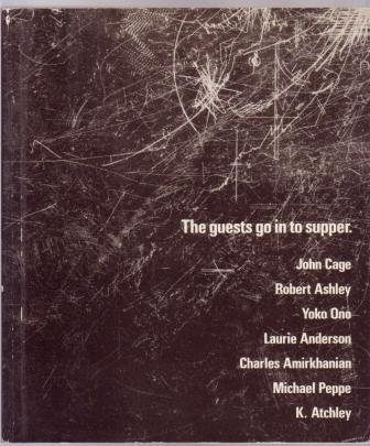 Image for The guests go into dinner. John Cage, Robert Ashley, Yoko Ono, Laurie Anderson, Charles Amirkhanian, Michael Peppe, K. Atchley