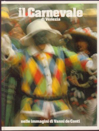 Image for il Carnevale di Venezia nelle immagini di Vanni de Conti