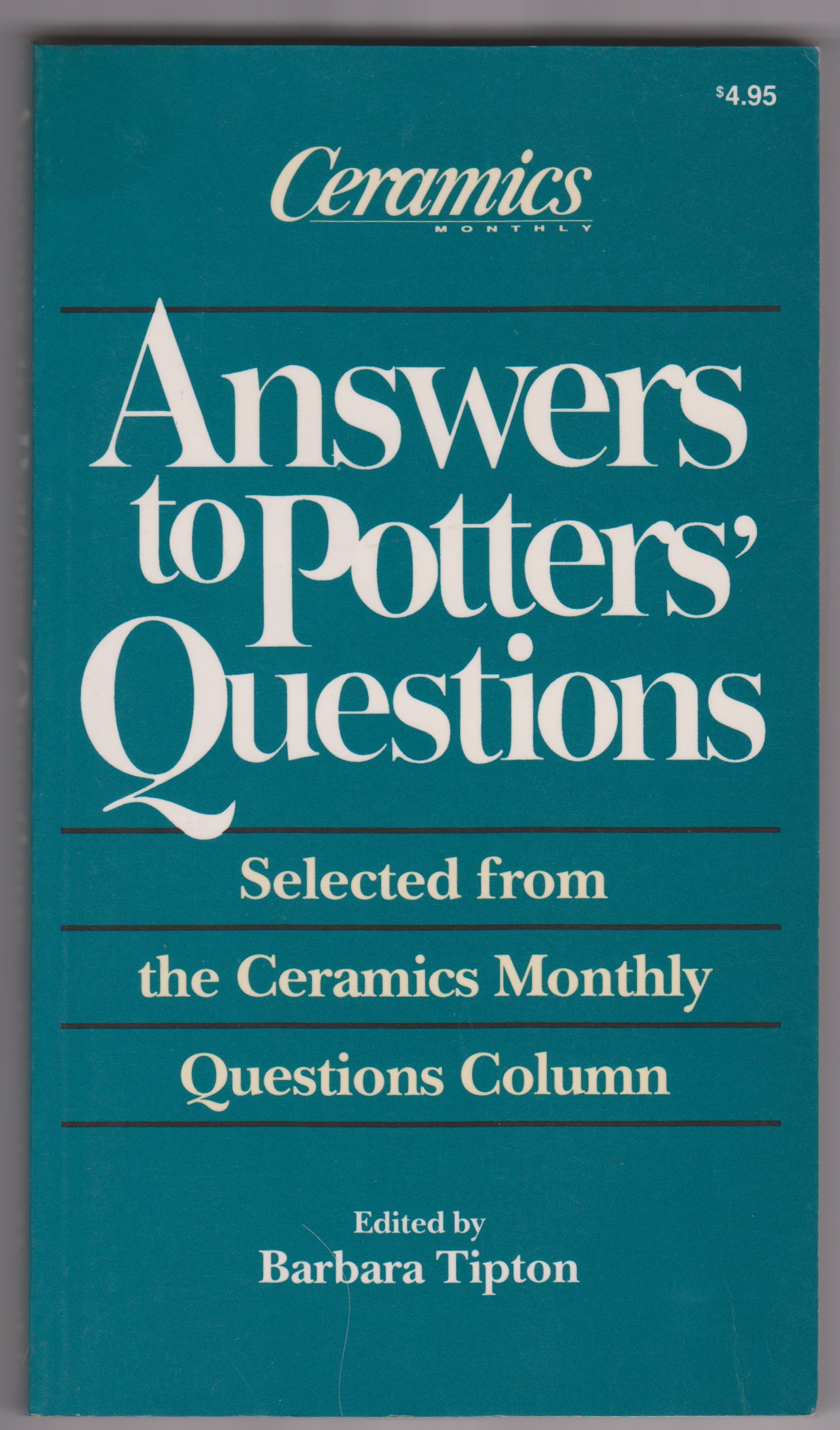 Image for Answers to Potters' Questions: Selected from the Ceramics Monthly Questions Column