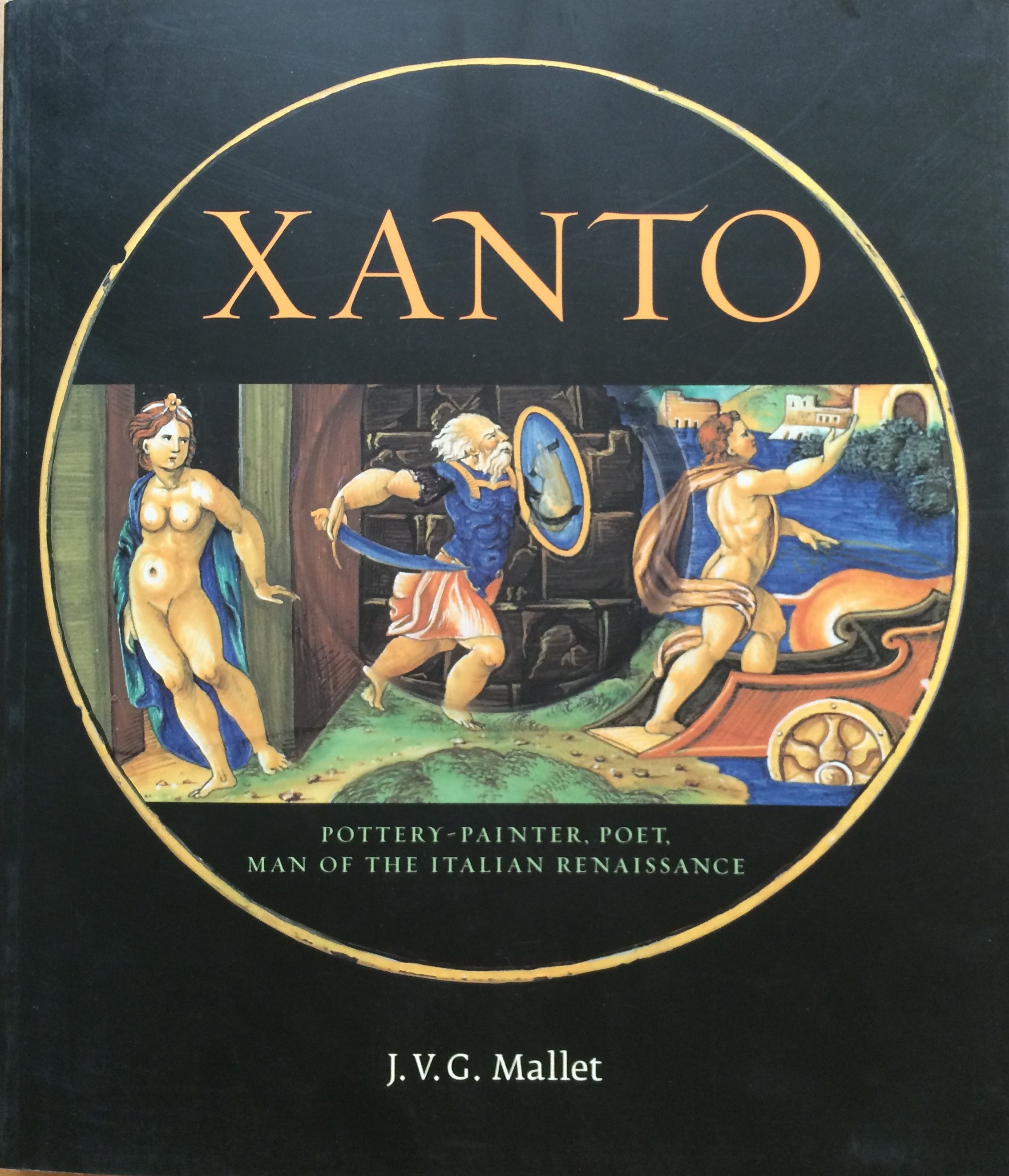 Image for Xanto, Pottery-Painter, Poet, Man of the Italian Renaissance