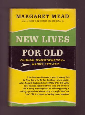 Image for New Lives for Old: Cultural Transformations - Manus, 1928-1953