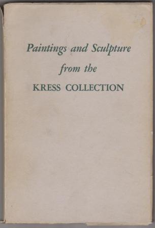 Image for Paintings and Sculpture from the Kress Collection