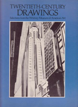 Image for Twentieth-Century Drawings : Selections from the Whitney Museum of American Art