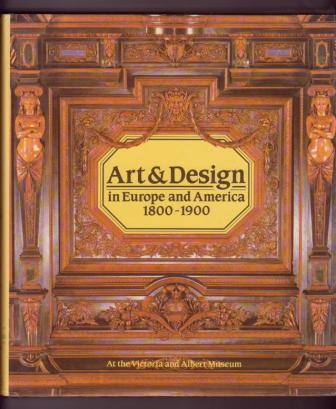 Image for Art & Design in Europe and America 1800-1900
