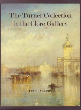 Image for The Turner Collection in the Clore Gallery - An Illustrated Guide