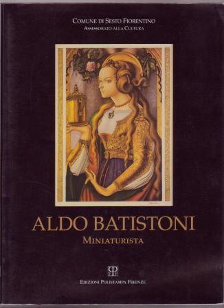 Image for Aldo Batistoni / Nel Centenario della Sua Nascita (1897-1997)
