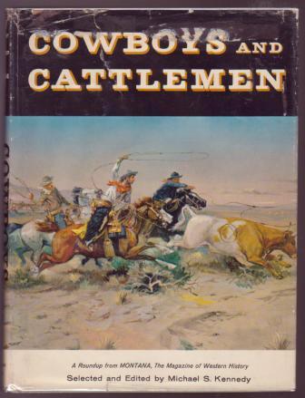 Image for Cowboys and Cattlemen / A Roundup from Montana, The Magazine of Western History