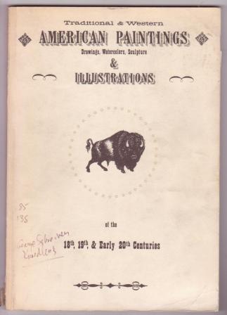 Image for Traditional and Western American Paintings...of the 18th, 19th & Early 20th Centuries