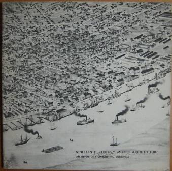 Image for Nineteenth Century Mobile Architecture: An Inventory of Existing Buildings