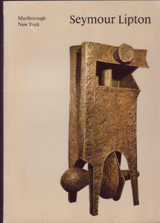 Image for Seymour Lipton: Recent Works