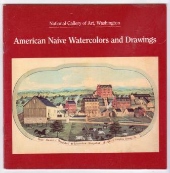 Image for American Naive Watercolors and Drawings
