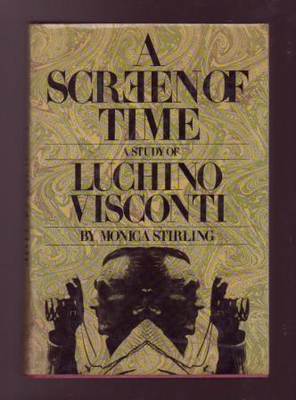 Image for A Screen of Time: A Study of Luchino Visconti