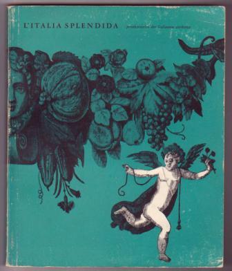 Image for L'Italia Splendida: pronkjuwelen der Italiaanse sierkunst