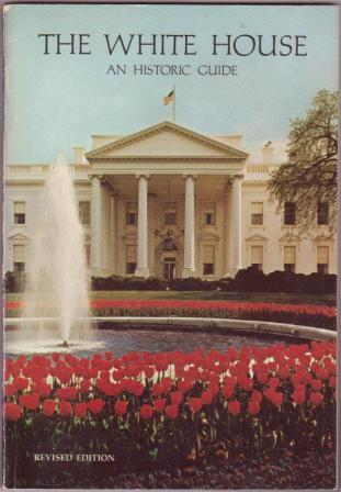 Image for The White House, an Historic Guide