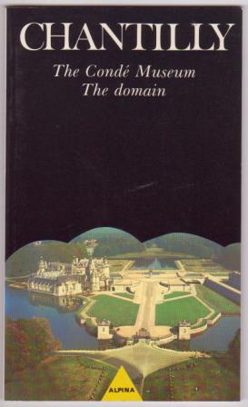 Image for Chantilly: The Conde Museum and the Domain