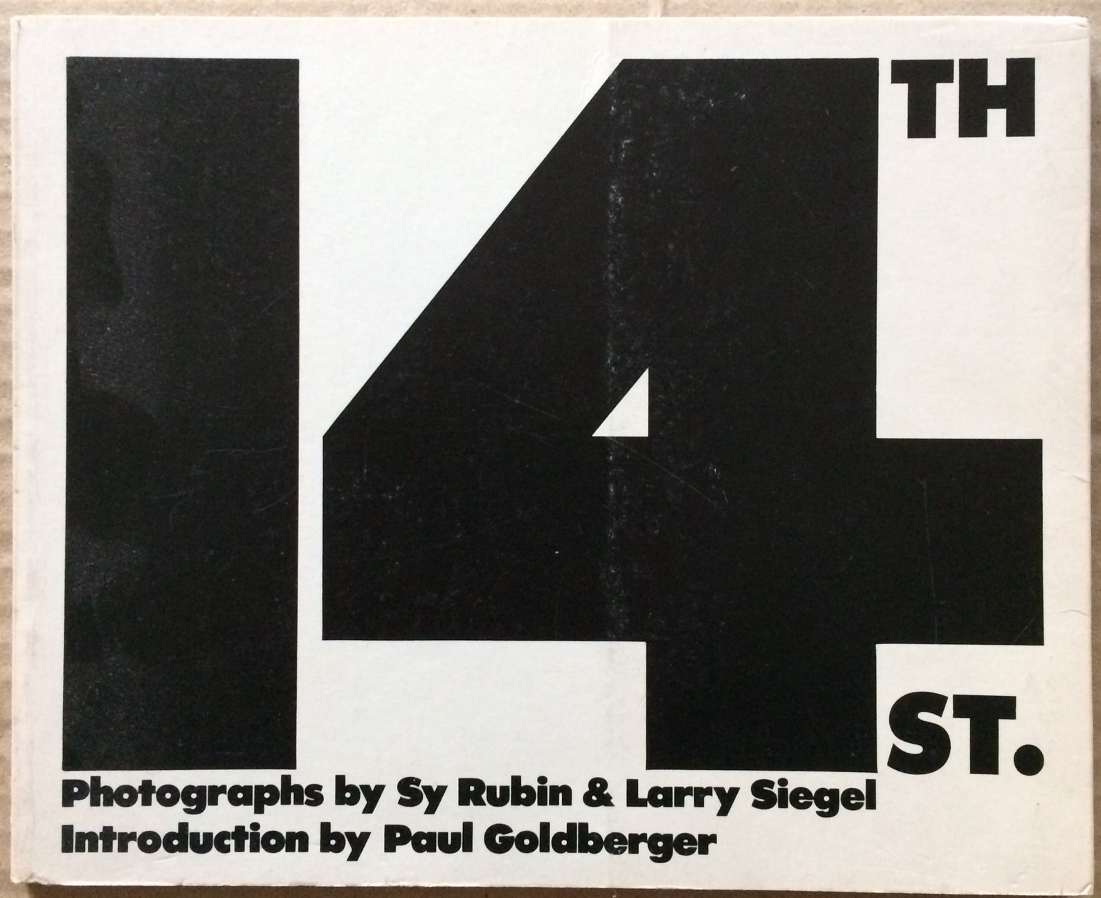 Image for 14th St. : Photographs by Sy Rubin & Larry Siegel