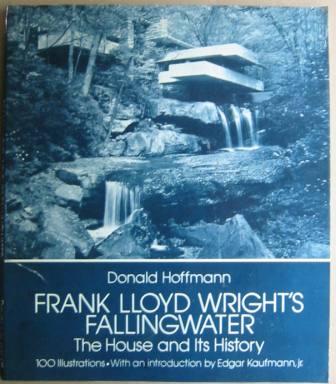 Image for Frank Lloyd Wright's Falling Water: The House and Its History