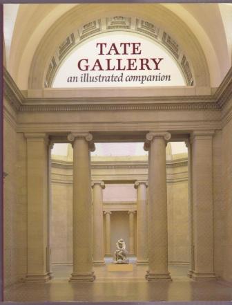 Image for Tate Gallery: An Illustrated Companion