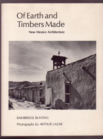 Image for Of Earth and Timbers Made: New Mexico Architecture
