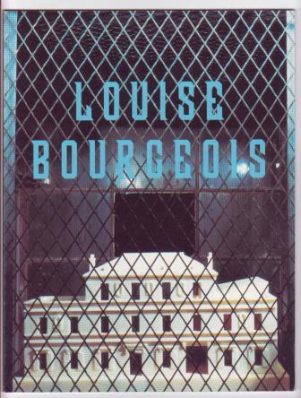 Image for Louise Bourgeois, Recent Work / Opere Recenti