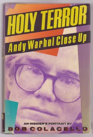 Image for Holy Terror: Andy Warhol Close up