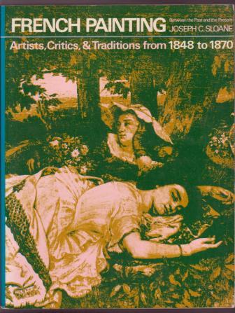 Image for French Painting : Between the Past and the Present. Artists, Critics, and Traditions from 1848 to 1870
