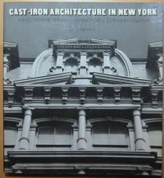 Image for Cast-Iron Architecture in New York: A Photographic Survey