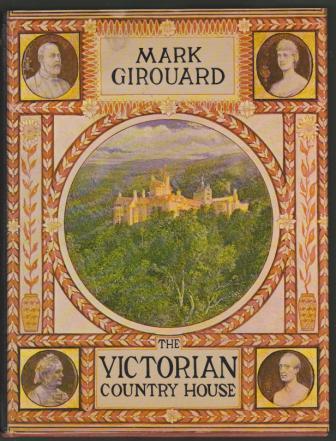 Image for The Victorian Country House - (Revised and Enlarged Edirion)