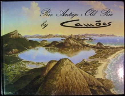 Image for Rio Antigo por Camões / Old Rio by Camões