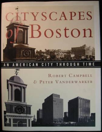 Image for Cityscapes of Boston: An American City Through Time