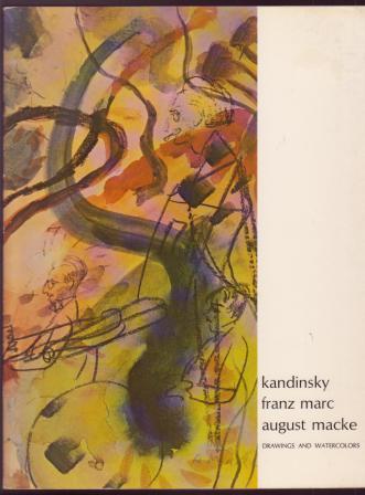 Image for Kandinsky, Franz Marc, August Macke: Drawings and Watercolors