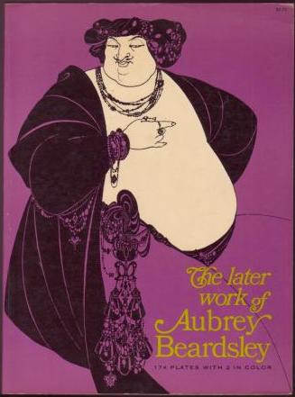 Image for The Later Work of Aubrey Beardsley