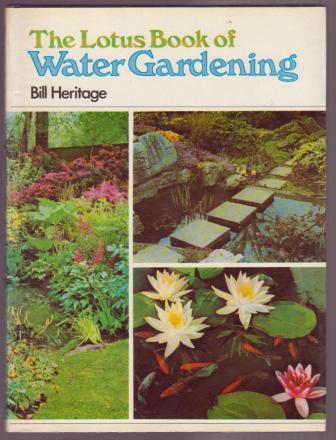Image for The Lotus Book of Water Gardening