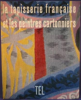 Image for La Tapisserie Française et les Peintres Cartonniers