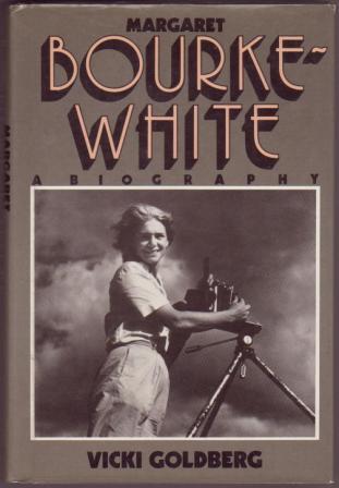 Image for Margaret Bourke-White, a Biography