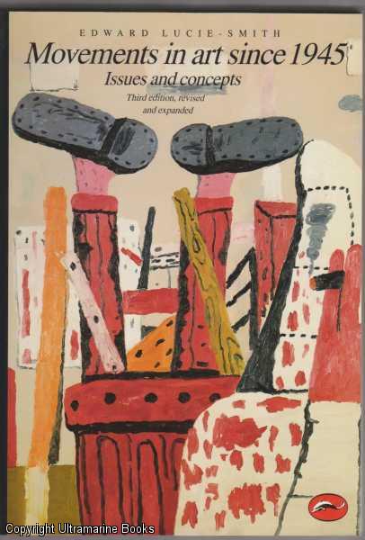 Image for Movements in Art since 1945: Issues and Concepts - Third Edition, revised and expanded