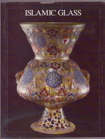 Image for Islamic Glass: A Brief History