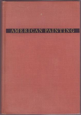 Image for American Painting: History and Interpretation