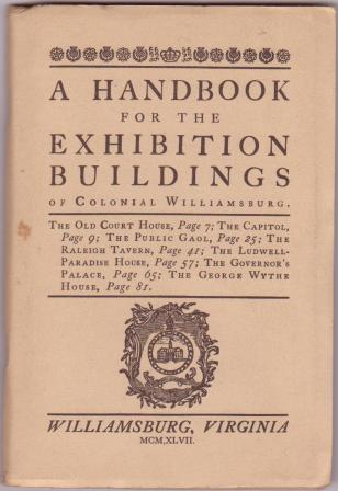 Image for A Handbook for the Exhibition Buildings of Colonial Williamsburg