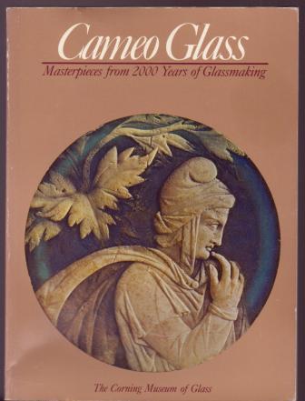 Image for Cameo Glass: Masterpieces from 2000 Years of Glassmaking