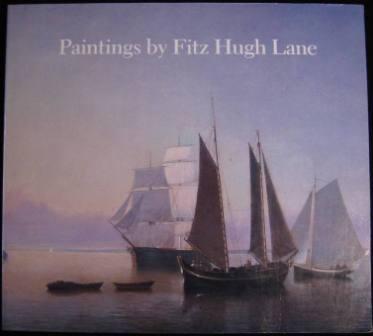 Image for Paintings by Fitz Hugh Lane