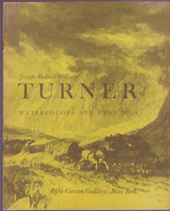 Joseph Mallord William Turner: Watercolors and Drawings Image for Joseph Mallord William Turner: Watercolors and Drawings