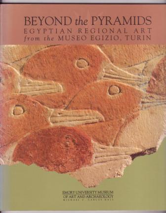 Image for Beyond the Pyramids: Egyptian Regional Art from the Museo Egizio, Turin