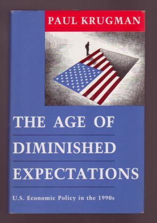 Image for The Age of Diminished Expectations: U.S. Economic Policy in the 1990s