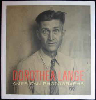 Image for Dorothea Lange: American Photographs